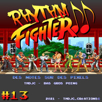 Rhythm Fighter #13 : Art of Fighting by Tmdjc