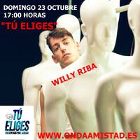 ONDAAMISTAD : 362-TU ELIGES CON ENTREVISTA A WILLY RIBA 23.oct.2022 by ONDAAMISTAD