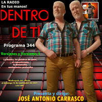 DENTRO DE TI Programa 344 - Versiones y Versiones 4 by Carrasco Media