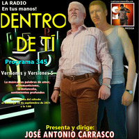 DENTRO DE TI Programa 345 - Versiones y Versiones 5 by Carrasco Media