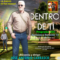 DENTRO DE TI Programa 354 - Versiones y Versiones 14 by Carrasco Media