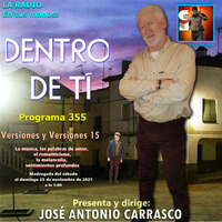 DENTRO DE TI Programa 355 - Versiones y Versiones 15 by Carrasco Media