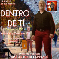 DENTRO DE TI Programa 356 - Versiones y Versiones 16 by Carrasco Media