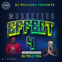 Dj Willy254 MUSKETEER EFFECT VOL 4 by Dj willy254