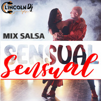 MIX SALSA SENSUAL - DJ LINCOLN by DJ Lincoln.PE
