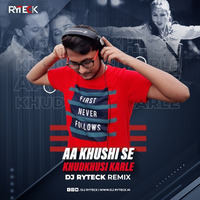Aa Khushi Se Khud Khusi Karle (Club Remix) - DJ Ryteck by DJ Ryteck
