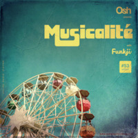 MUSICALITÉ #53 Edition - OSH by funkji Dj