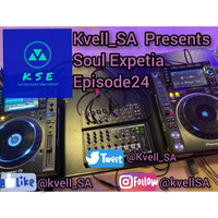Kvell SA Presents Soul Expetia Episode24 by kvell_SA