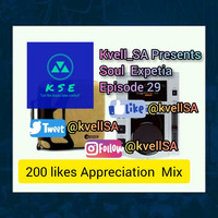 Kvell_SA Presents Soul Expetia Episode 29 (200 likes Appreciation mix) by kvell_SA