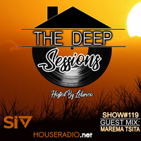 THE DEEP SESSION #119 HOSTED BY LEBRICO (GUEST MIX BY MAREMA TSITA) by Lebrico