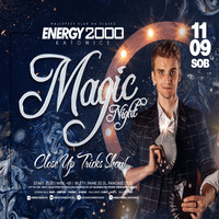 Energy 2000 (Katowice) - MAGIC NIGHT ★ Noc magii i sztuczek - Aras D-Wave Daniels (11.09.2021) up by PRAWY by Mr Right