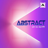 DJ Alvin - Abstract by ALVIN PRODUCTION ®