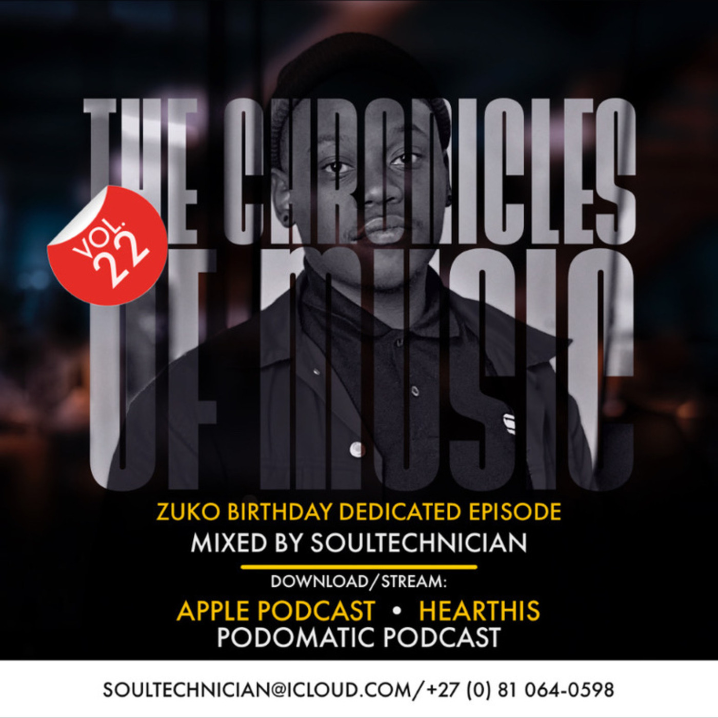 The Chronicles Of Music Vol. 22 (Zuko Birthday Dedicated Episode) [Mixed By Soultechnician]