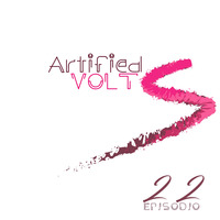 Artified Volts Episodio 22 Mixed By Huey Dutchman by Huey Dutchman