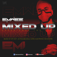 DJ EMWEE - MIXED UP VOL.15 (The Ultimate Live Mixtape) by djemwee