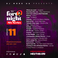 EP 11 - FORTNIGHT MIX SERIES by DJ MORE UG