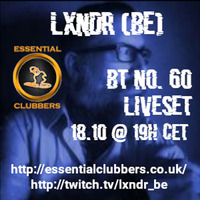 Bad Transitions #60 Liveset @ EssentialClubbers Radio by DJ LXNDR.BE