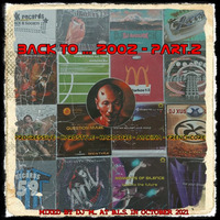 Back To ... 2002 - Part.2 by Dj~M...
