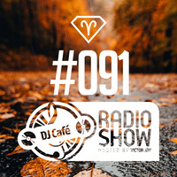 DJ Cafe #091 - 2021.11.25 by Victor Jay