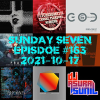 DJ AsuraSunil's Sunday Seven Mixshow #163 - 20211017 by AsuraSunil