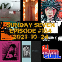 DJ AsuraSunil's Sunday Seven Mixshow #164 - 20211024 by AsuraSunil