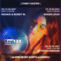 Afterhourbauer - Alone From Rumpelkammer 03-04-2021 by Bau122