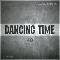 Dancing Time Vol.40 by TUNEBYRS