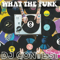 What the funk_dj contest by DJ Becey