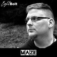 eightbolt-guest-podcast-part-19-with-maze by EightBolt