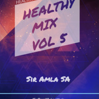 Healthy Mix Vol_5 By Sir Amla SA by Sir Amla SA