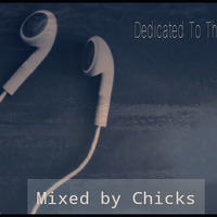 Dedicated  To Themba mixed by Chicks(1) by Deep Sounds Oracles