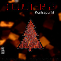 20211030 - Cluster 2 - Kontrapunkt by CLUSTER 2