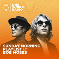 Bob Moses - Sunday Morning Playlist by KEXXX FM Radio| BEST ELECTRONIC DANCE MIXESS