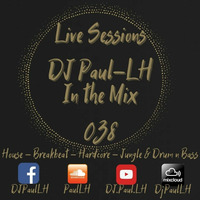 Live Sessions 038 by Paul-LH