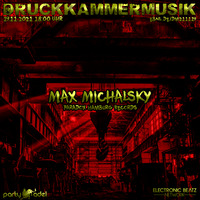 Max Michalsky @ DruckkammerMusik (19.11.2021) by Electronic Beatz Network