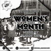 Women's Month Mix by Buddy Kay Sa by Gee 705(Mr 705 SESSIONS)
