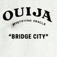 Bridge City by DJ Ouija