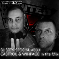 DJ SETS SPECIAL #33 | Castrol & Winpage in the Mix by Ravers United Germany