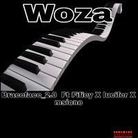 Woza(Ft Fifiey X Braceface) by Braceface_2.0