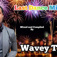Last Dance Mixtape - Wavey Theo by Leo Fourteen ZA