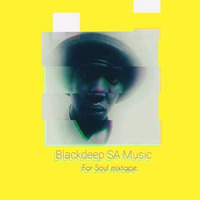 Music For Soul Mixtape by Blackdeep SA