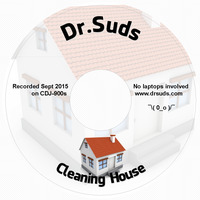Dr. Suds - Cleaning House by Dr. Suds