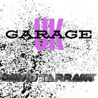 David Tarrant - Live 12/10/24 - UK Garage by David Tarrant
