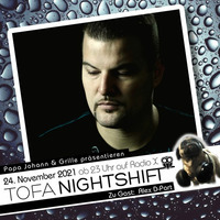 24.11.2021 - ToFa Nightshift mit Alex D - Part by Toxic Family