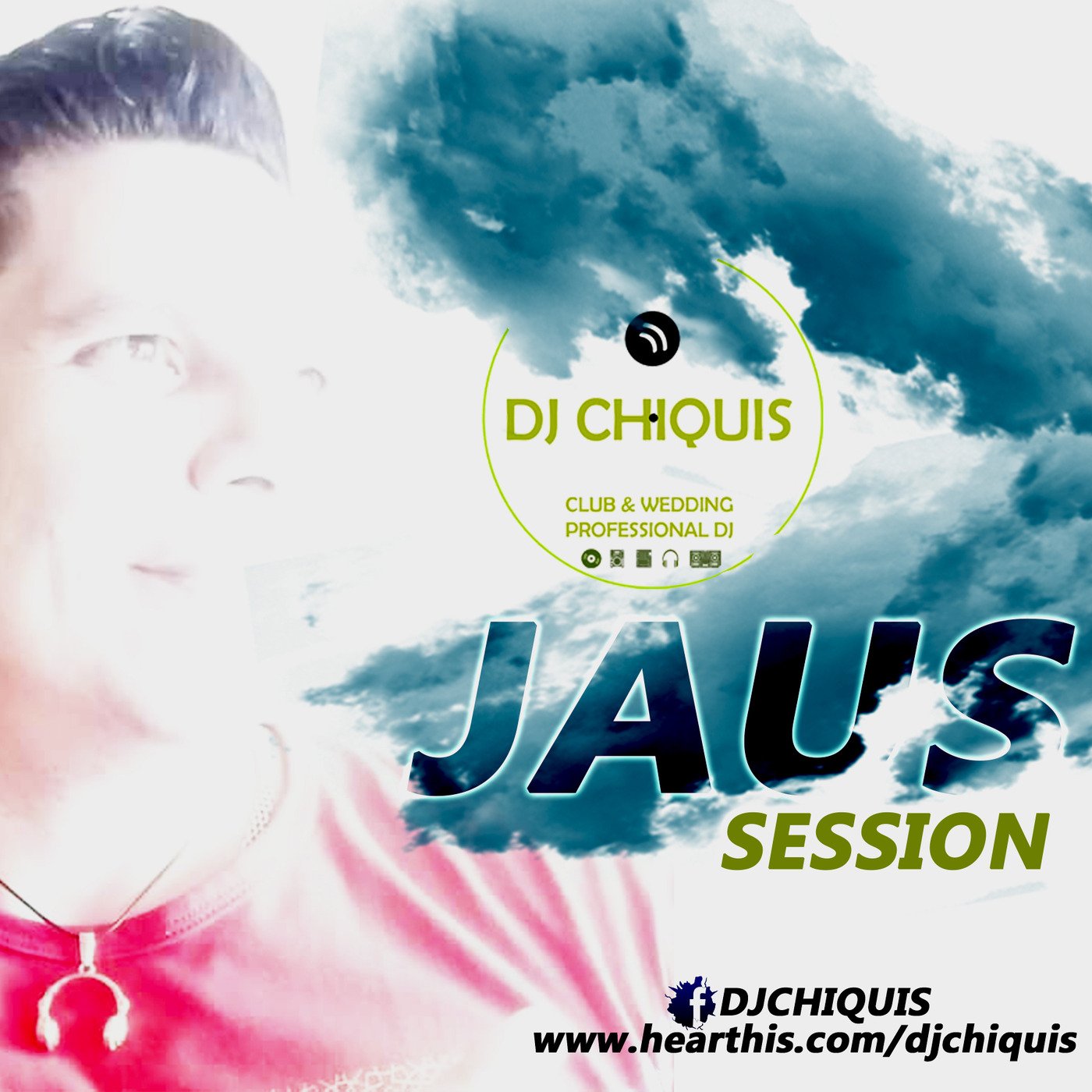 DJ CHIQUIS JAUS SESSION