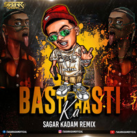 MC Stan - Basti Ka Hasti  - Remix- Sagar Kadam by Dj Sagar Kadam