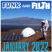 The Funk And Filth Monthly Mixtape - January 2022 by Dr. Hooka's Surgery