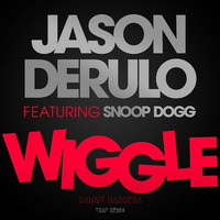 Jason Derulo Ft. Snoop Dog - Wiggle (DANNY BARRERA TRAP REMIX) by Danny Barrera