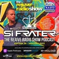 Si Frater - The Rejuve Radio Show - Edition 58 - OSN Radio - 08.01.22 (JANUARY 2021) by Si Frater