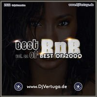 Best of RnB vol. 22 (Best of 2000´s) by Dj Vertuga